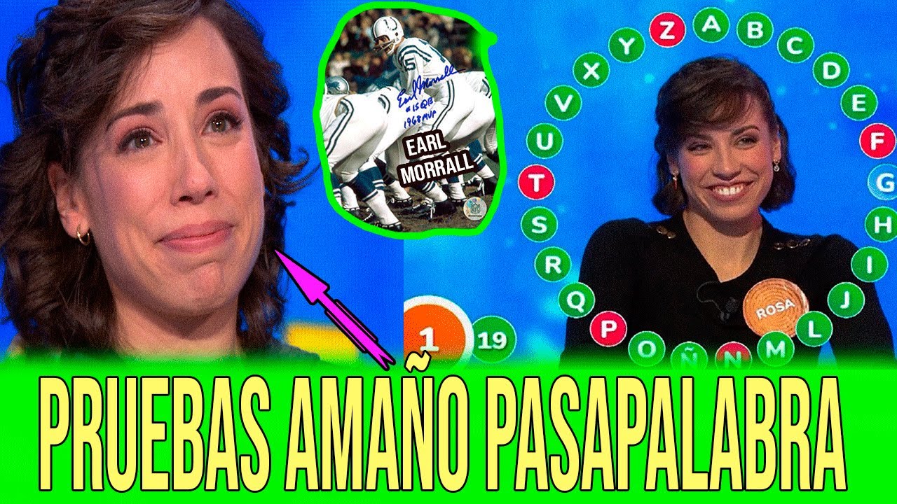 SALEN M&Aacute;S PRUEBAS DE AMA&Ntilde;O EN PASAPALABRA POR ROSA RODR&Iacute;GUEZ E INFORMACI&Oacute;N DE ROBERTO LEAL