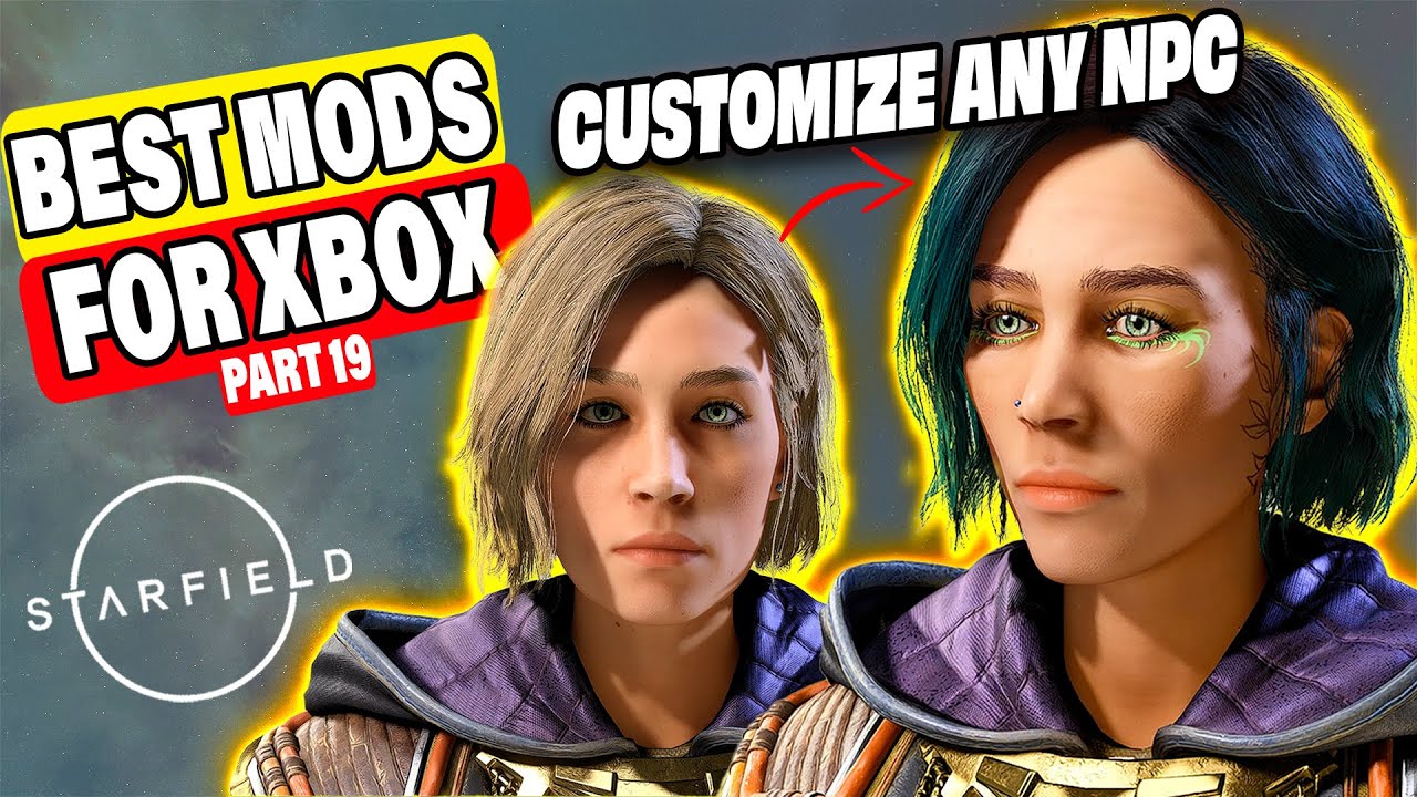 Top 10 Essential Starfield Mods for Xbox 🌌 | Best Mods You Need - Part 19