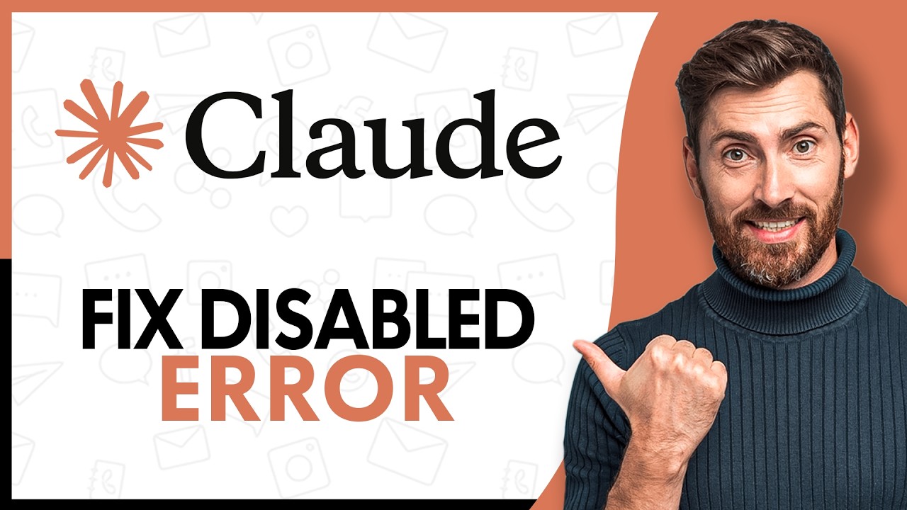 How to Fix Claude AI Is Disabled Error - Step By Step