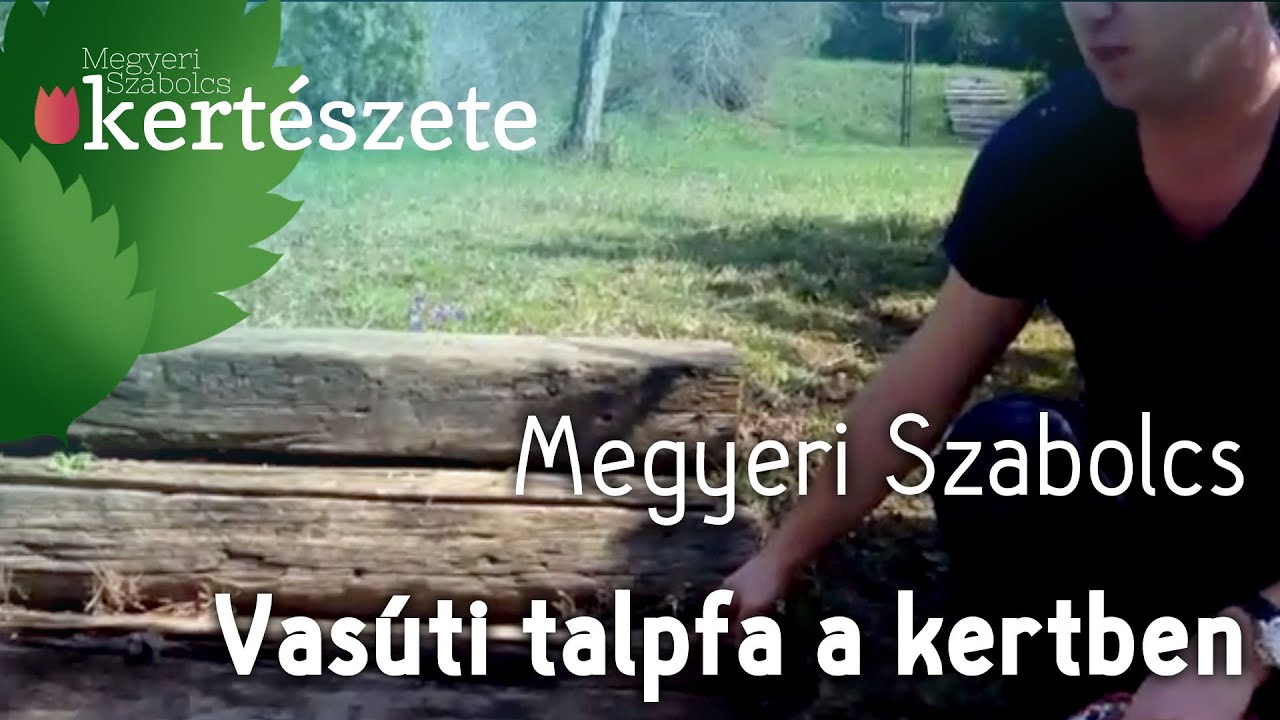 Vas&uacute;ti talpfa a kertben - Megyeri Szabolcs kert&eacute;szm&eacute;rn&ouml;k - Kerttervez&eacute;s