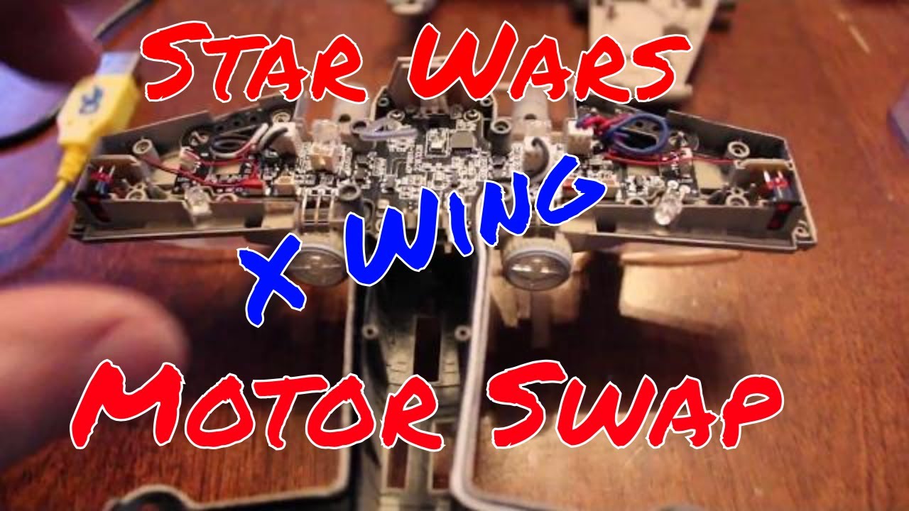 Propel X wing Star Wars Motor replacement t-65 link in description aftermarket motor Propel sold out
