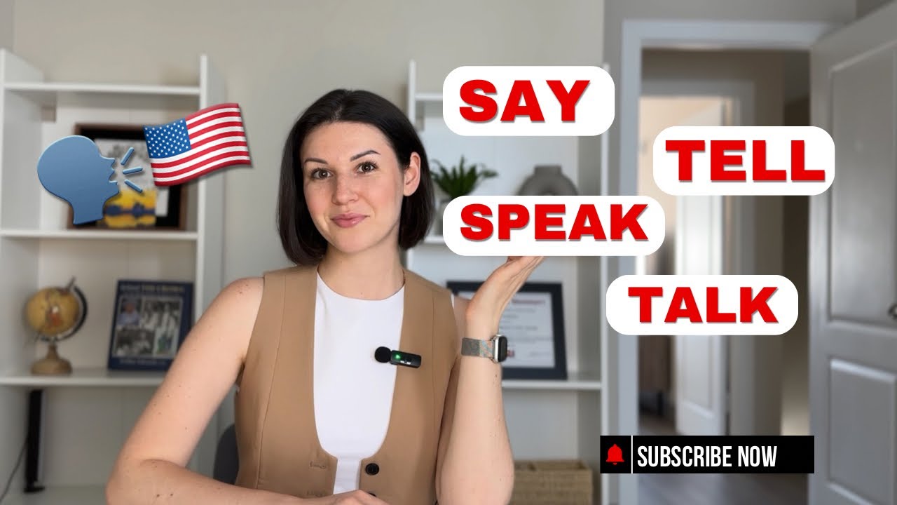 The difference between SAY, TELL, SPEAK, TALK: Easy and simple 🗣️🇺🇸