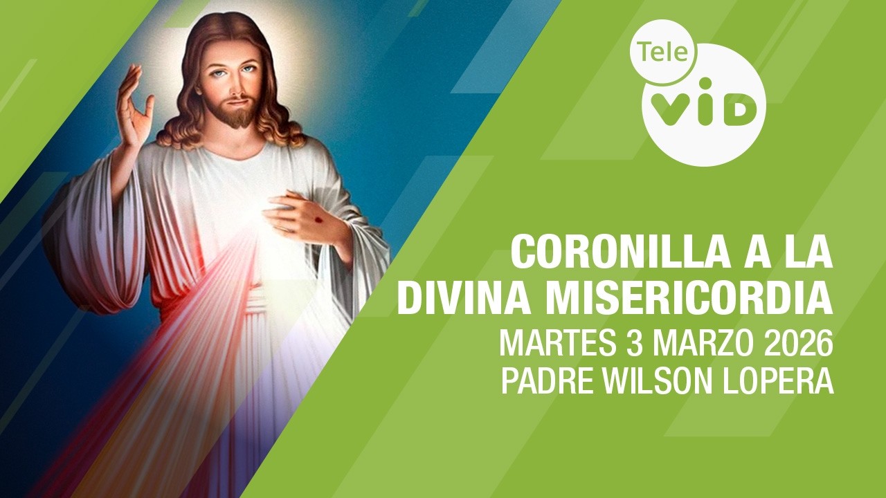 Coronilla a la Divina Misericordia 🙏 Martes 3 Marzo 2026 | Tele VID