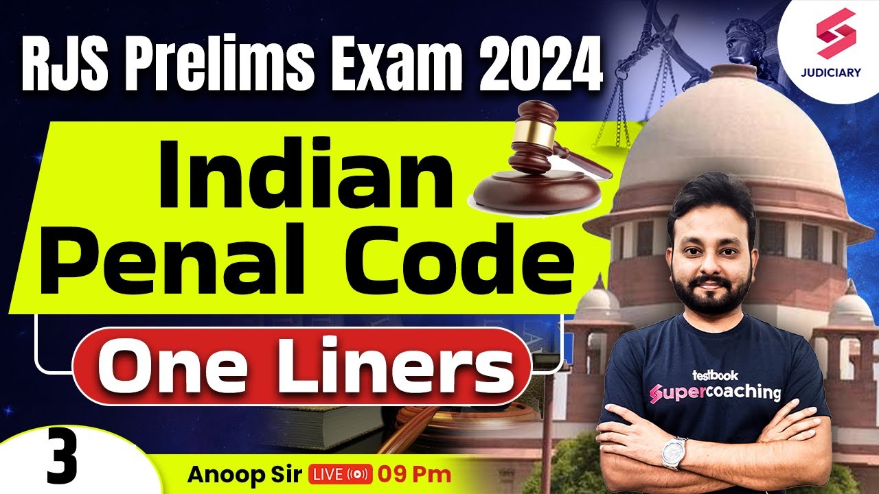 IPC One Liners for Rajasthan Judiciary Exam - 3 | Indian Penal Code for  RJS Exam 2024 | Anoop Sir