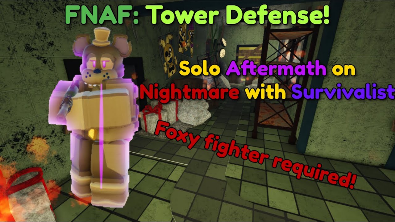 FNAF: Tower Defense! - Solo Nightmare on Aftermath with Survivalist