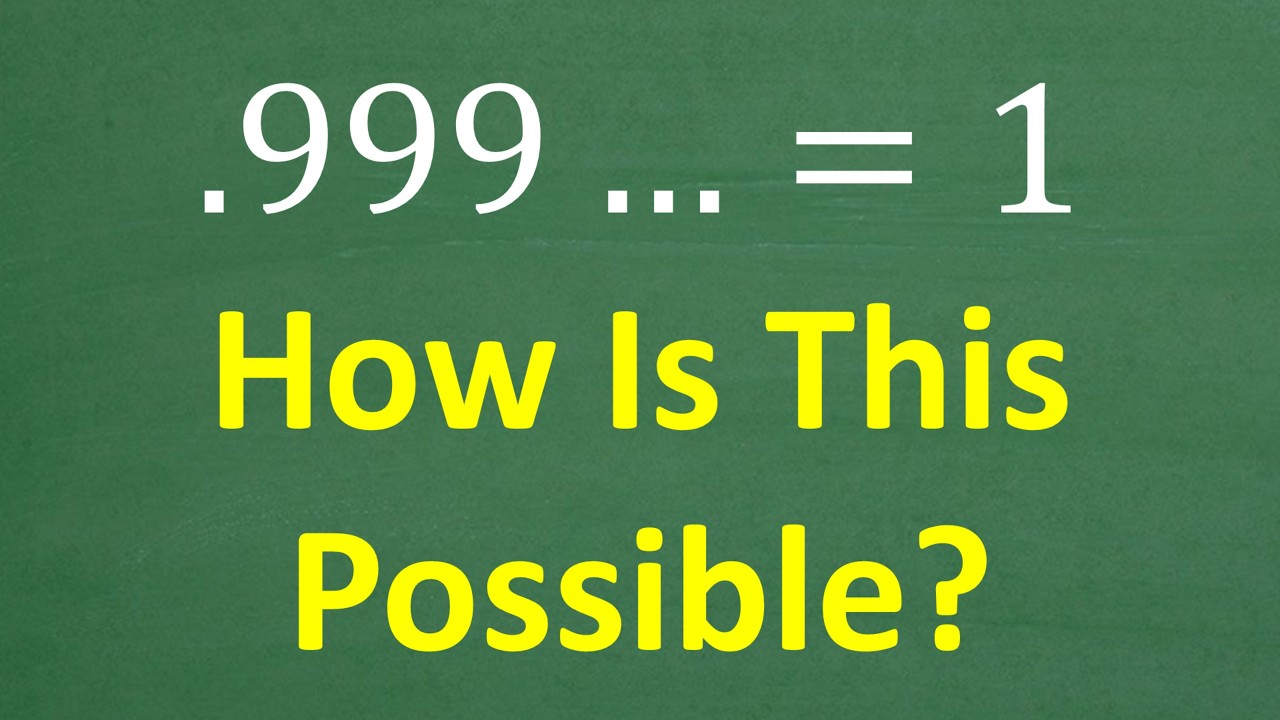 Why 0.999… Actually Equals 1 (This Feels Wrong)