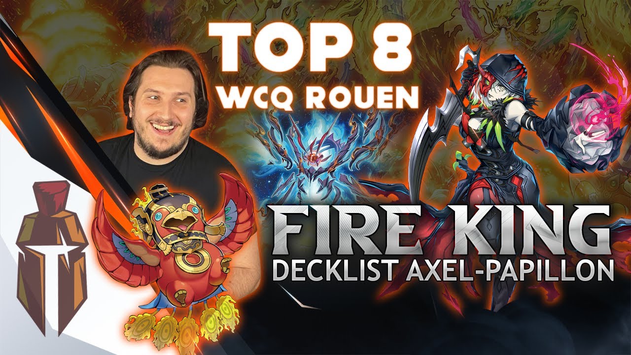 TOP 8 WCQ ROUEN - FIRE KING - Axel PAPILLON