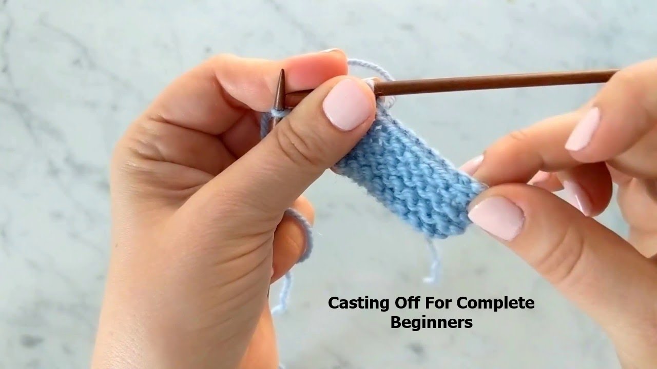Casting Off For Complete Beginners