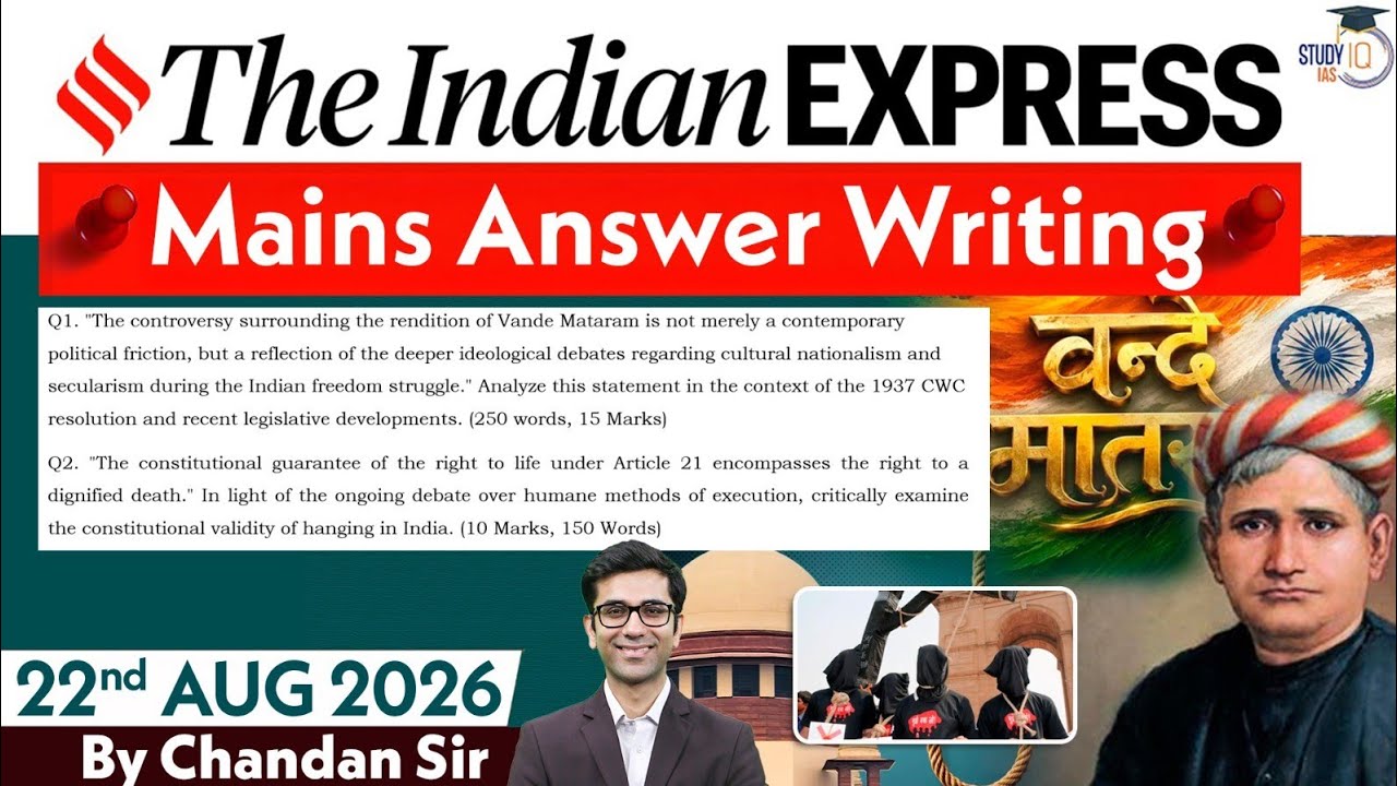Indian Express Editorial Analysis by Chandan Sharma - 22 AUGUST 2026 | UPSC Current Affairs 2026