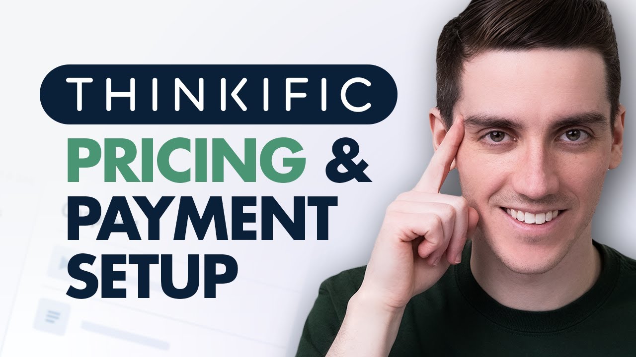 Course Pricing and Payment Setup Tutorial in Thinkific