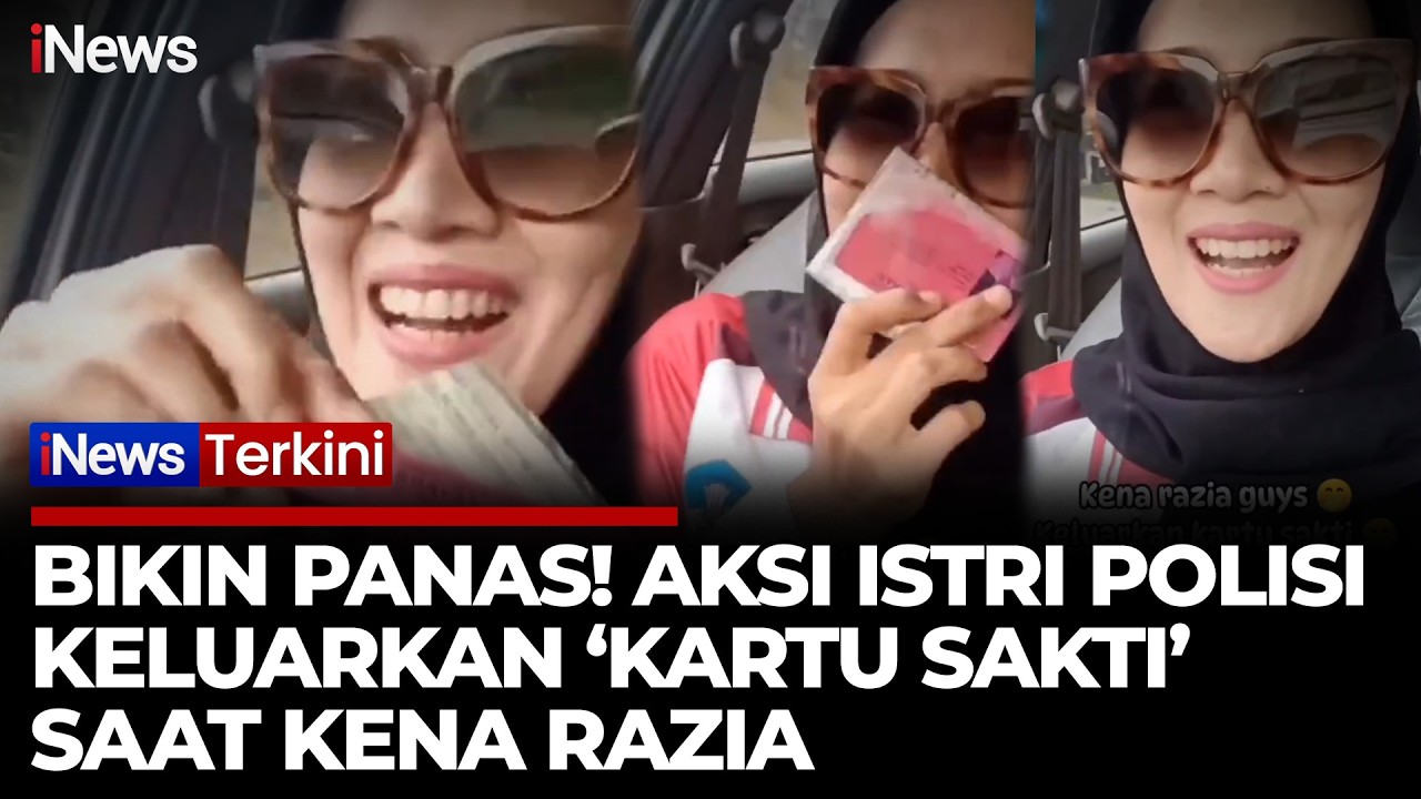 Usai Viral! Istri Polisi Pamer 'Kartu Sakti' saat Kena Razia Minta Maaf | iNews Terkini