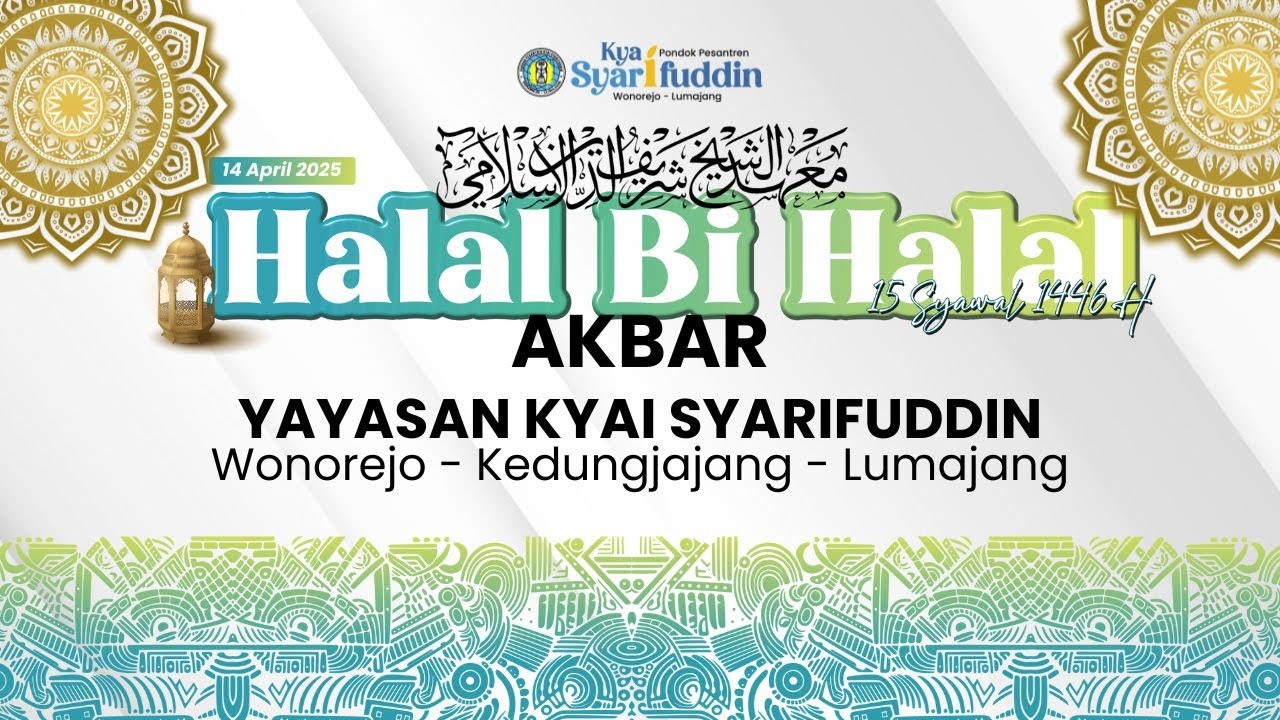 🔴(LIVE) HALAL BIHALAL || YAYASAN KYAI SYARIFUDDIN