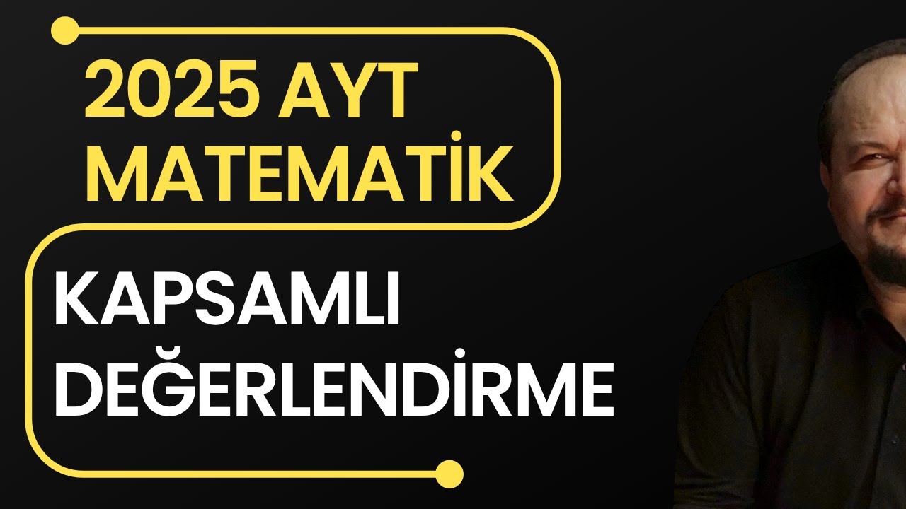 AYT Matematik Zor Muydu? | 2025 AYT Matematik Değerlendirme | YKS Yorum