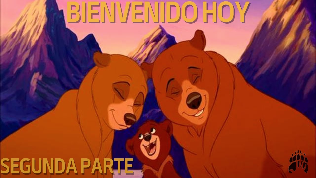 🐻 Tierra de Osos 2 - Bienvenido Hoy Reprise | Letra (Español Latino) SoundTrack