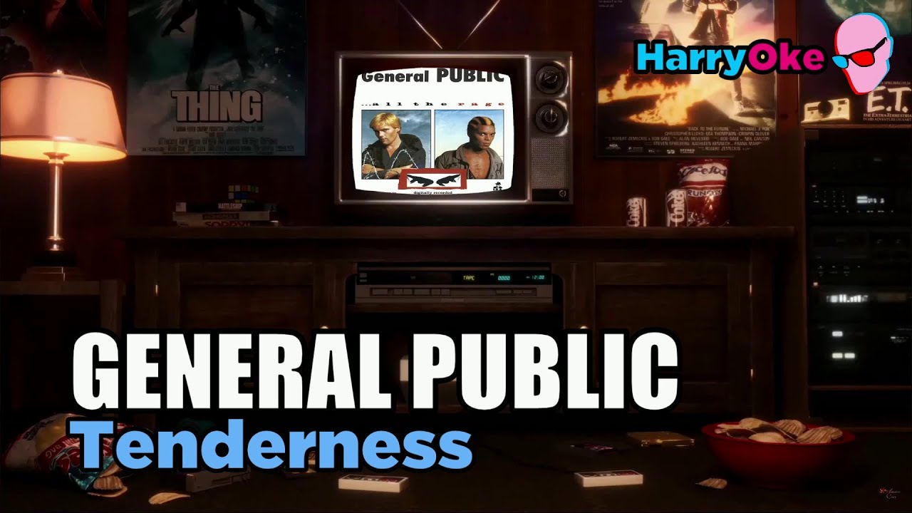 General Public - Tenderness V2 (Karaoke with Lyrics)