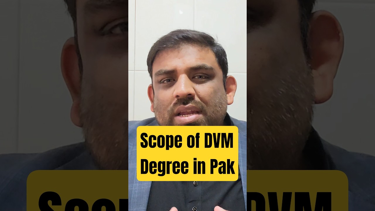 Scope of DVM Doctor of Veterinary Medicine in Pakistan 