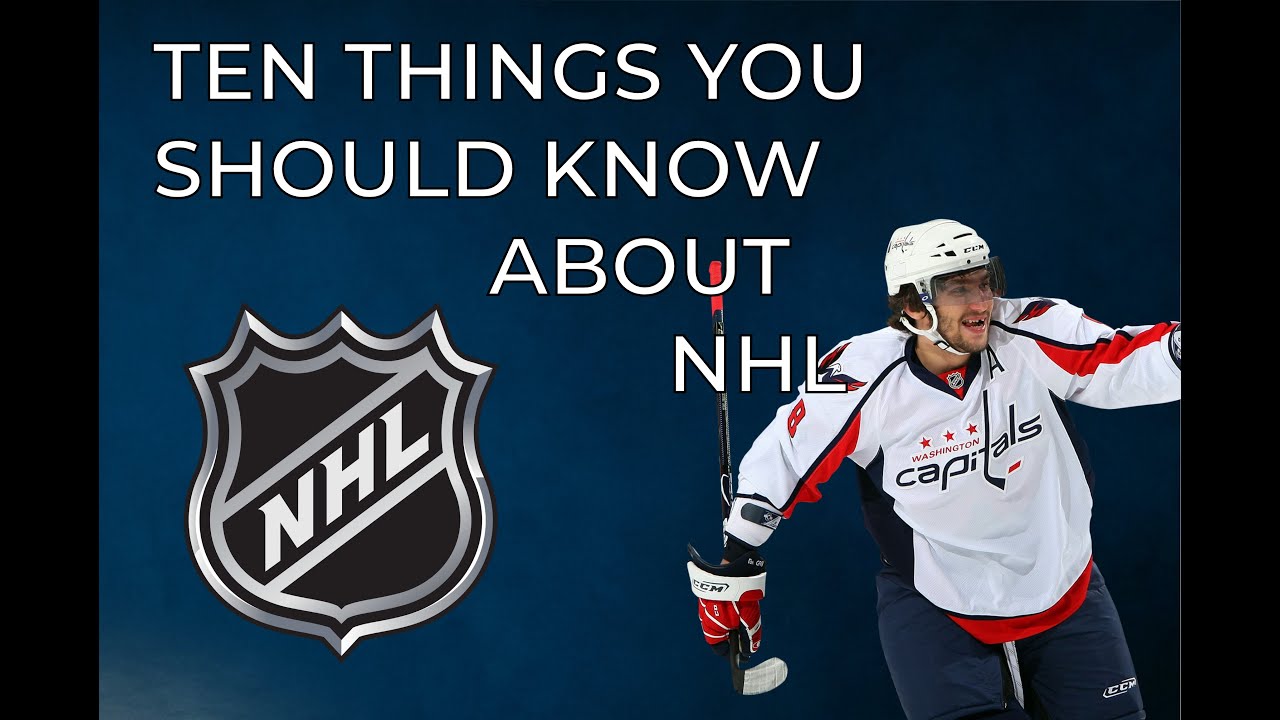 Ten things you need to know about the NHL