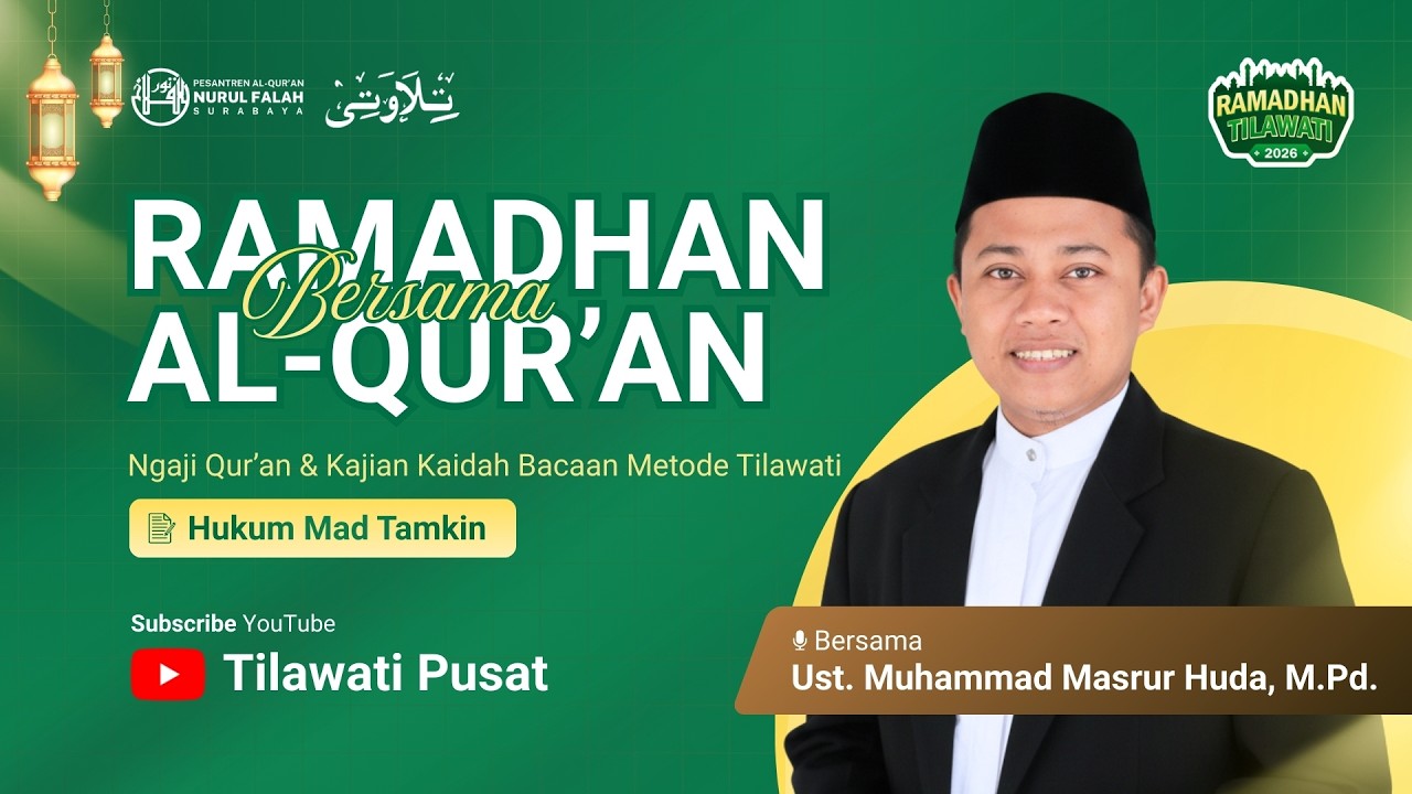 Hukum Mad Tamkin | Tadarus Al-Qur'an bersama Ust. Muhammad Masrur