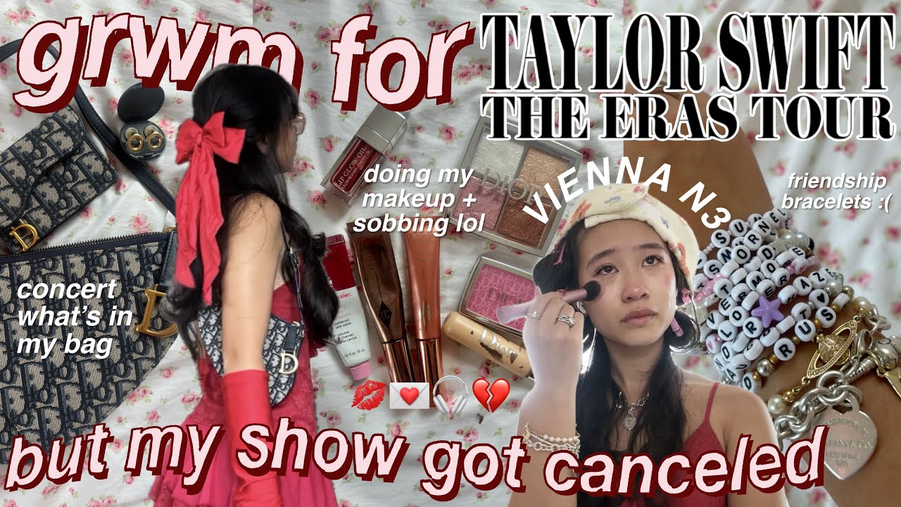 GRWM for the ERAS TOUR VIENNA💋- except it was *CANCELLED* (let&rsquo;s do my makeup while crying lol)
