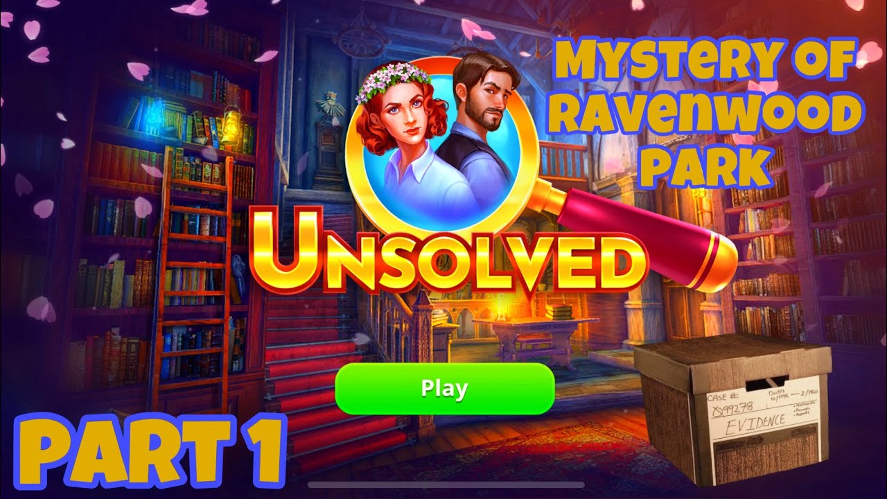 Unsolved: Mystery of Ravenwood Park | Part 1 🕵🏻‍♀️