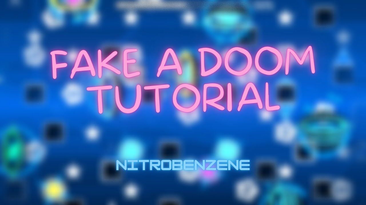 Fake A Doom Tutorial by nitrobenzene (144Hz)