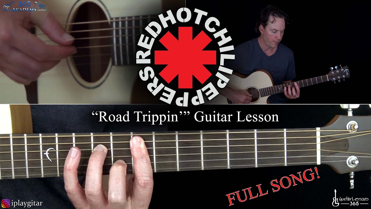 Урок игры на гитаре Road Trippin' — Red Hot Chili Peppers