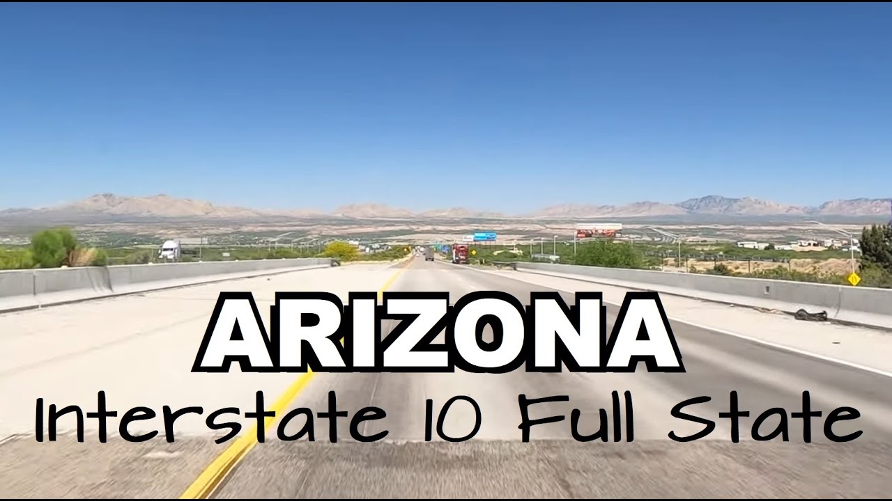 Interstate 10 Arizona Full Length (I-10 Eastbound 2 of 8) detailed time stamps 4K60