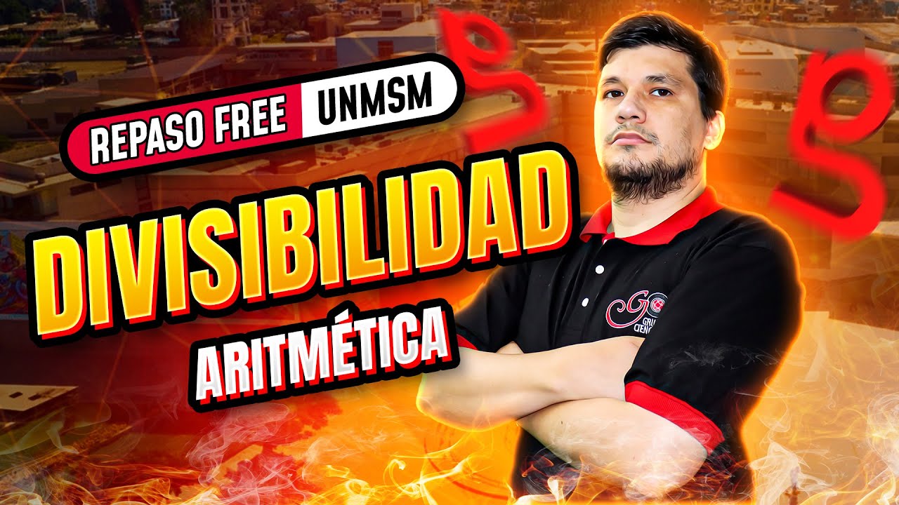 Divisibilidad 🧮 Aritmética [CICLO FREE]