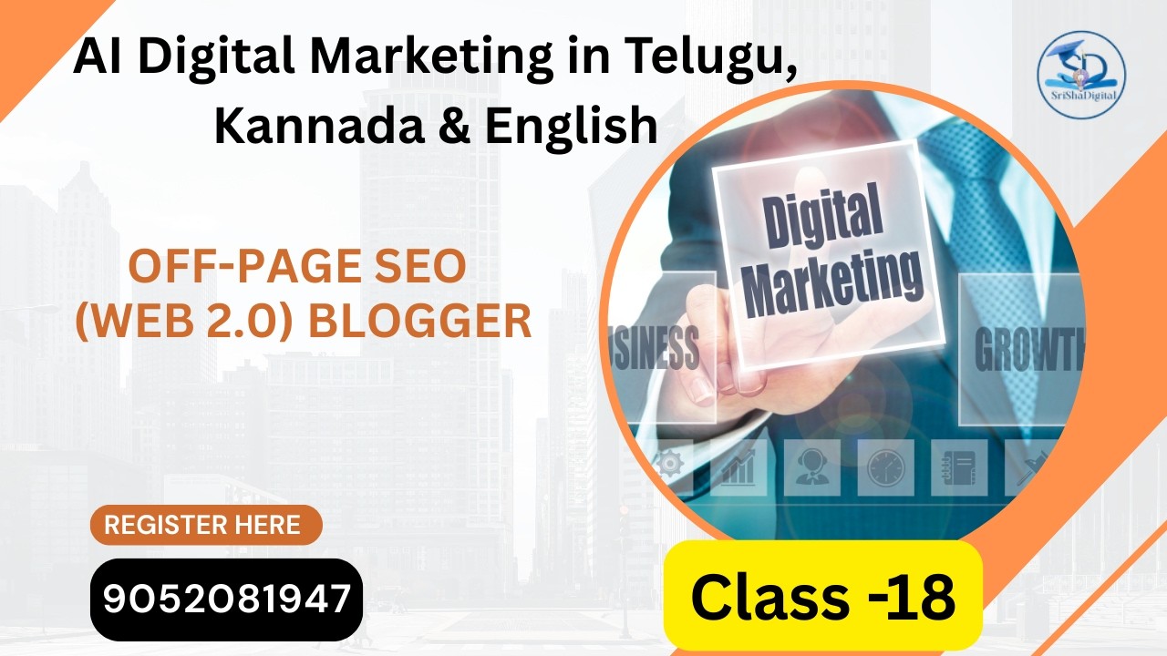 Off-Page SEO (web 2.0) Blogger - Free Digital Marketing Online Class 18