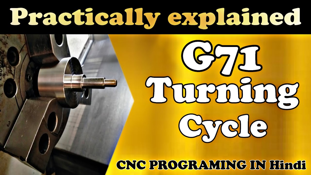G71 Turning cycle | G71 canned cycle | Cnc programming in hindi