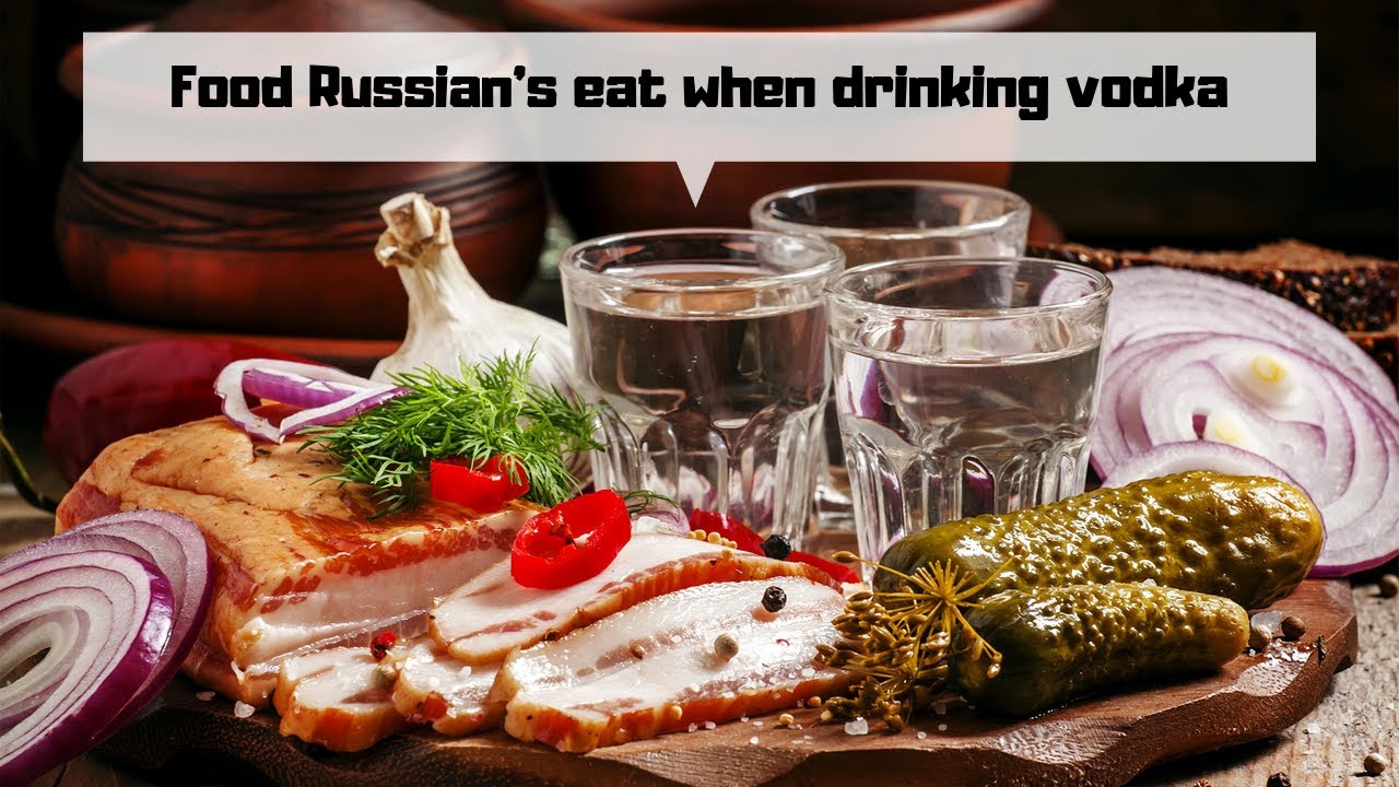 Закуски для водки-Еда, которую русские едят, когда пьют...
