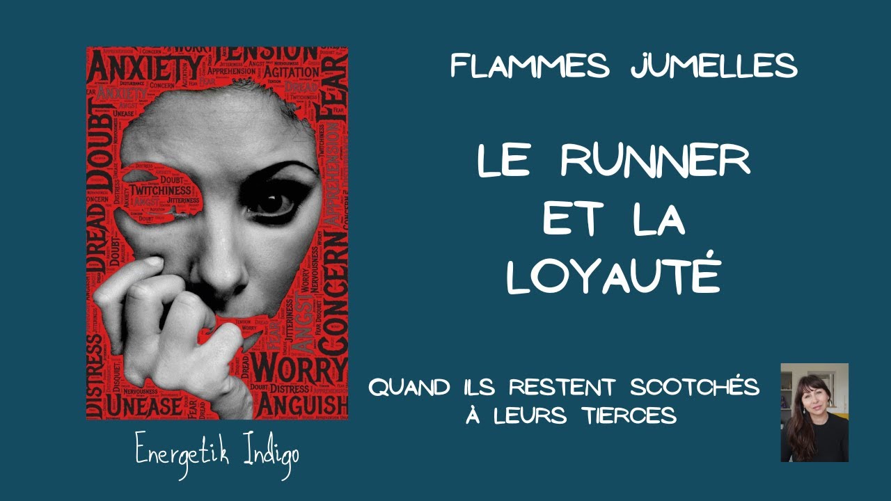 FLAMMES JUMELLES, LE RUNNER ET LA LOYAUTE Quand ils restent scotchés à leurs tierces