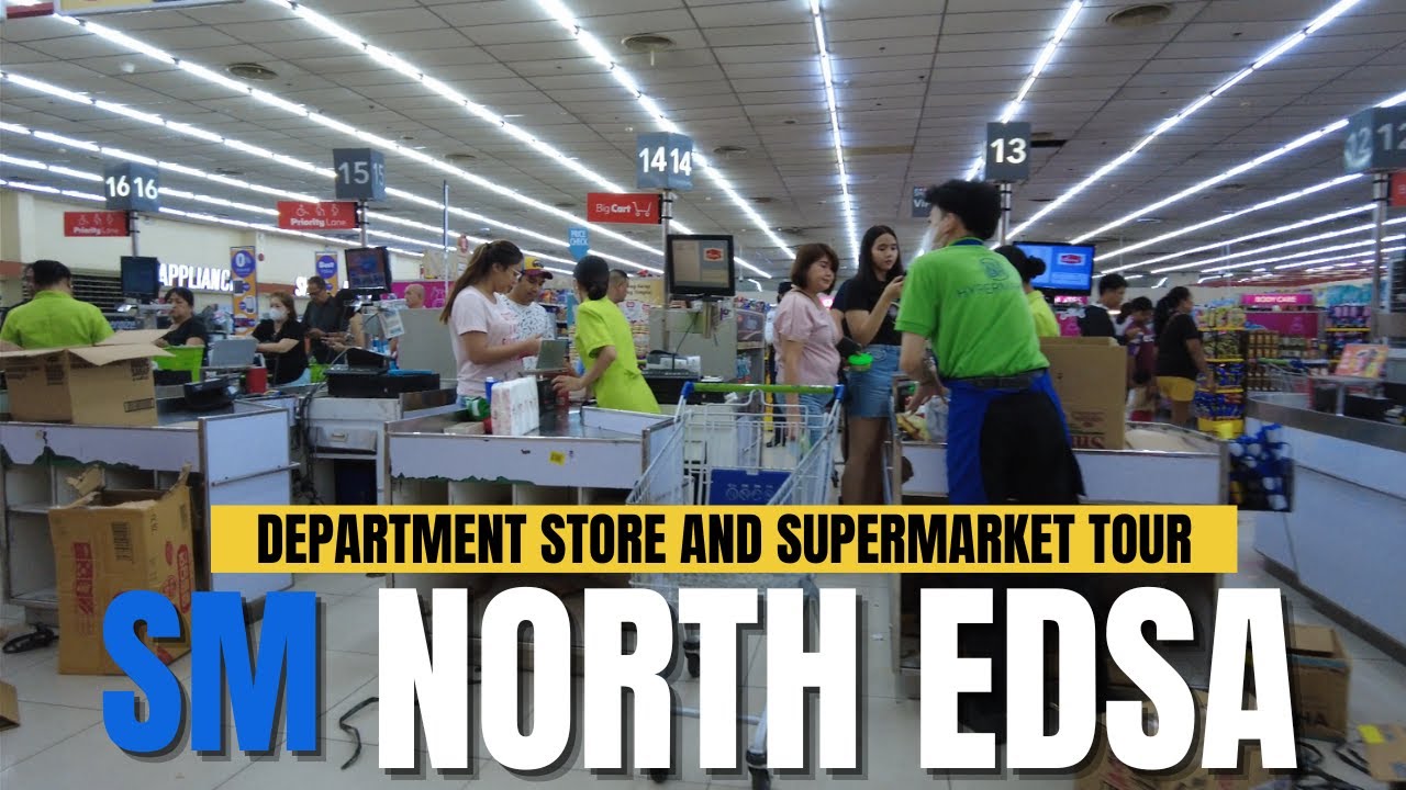 [4K] SM NORTH EDSA - SUPERMARKET AND DEPARTMENT STORE 2024 TOUR