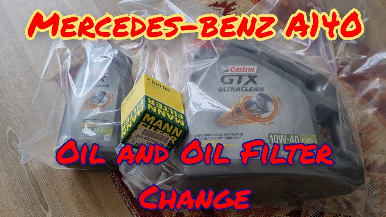 Mercedes-Benz A140 Oil, Oil Filter CHANGE