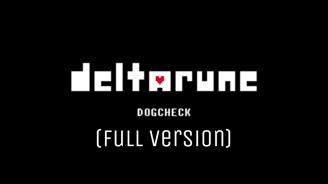 Deltarune OST - Dog Check (Full version)