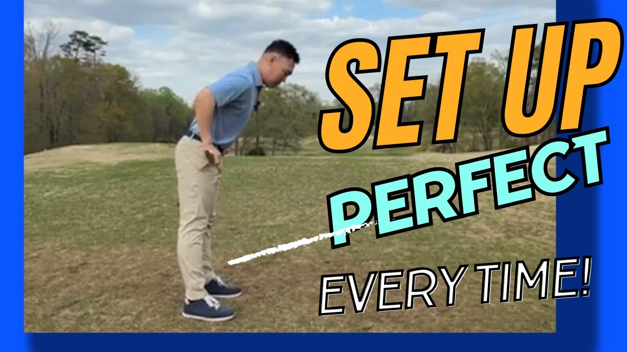 Set Up Perfect Every Time