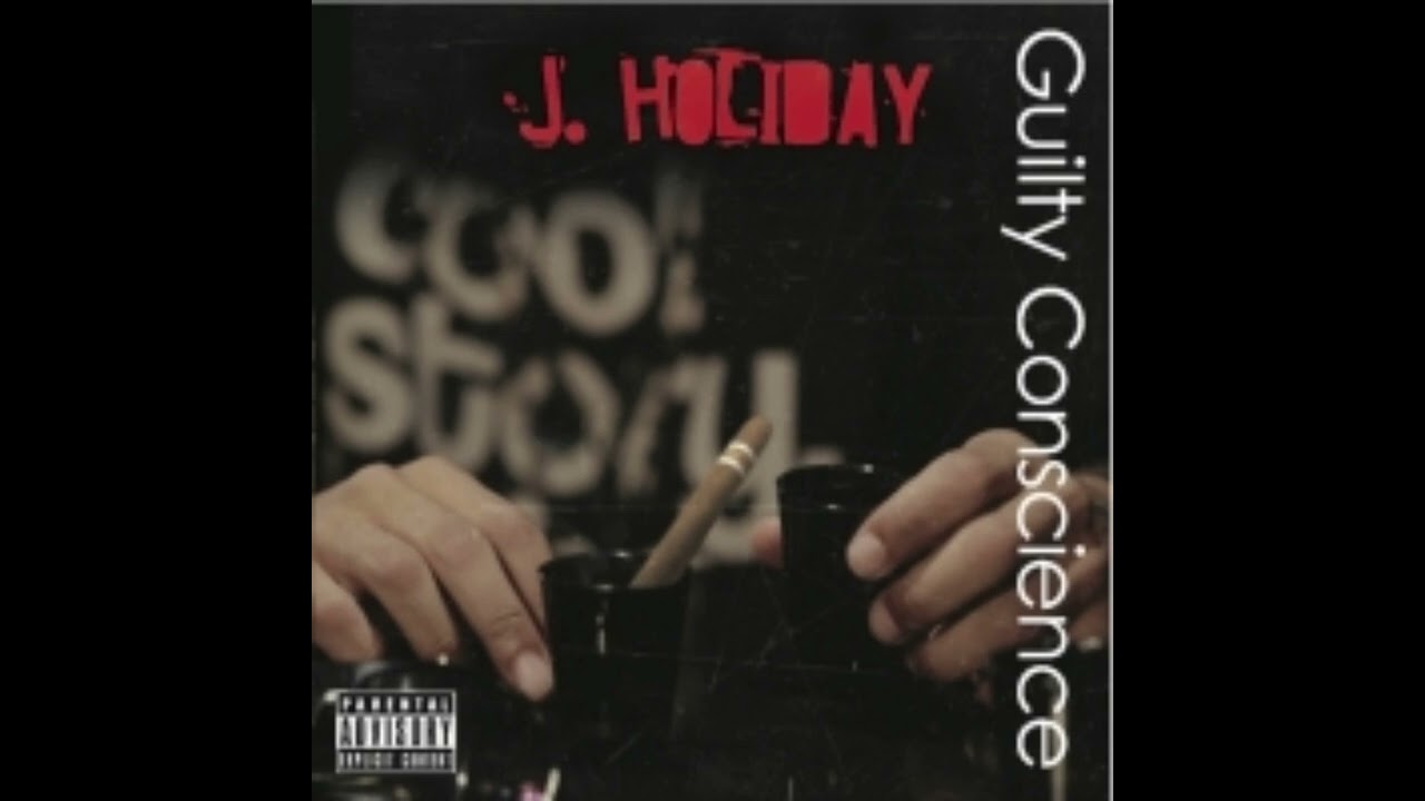 Guilty Conscience   J.  Holiday