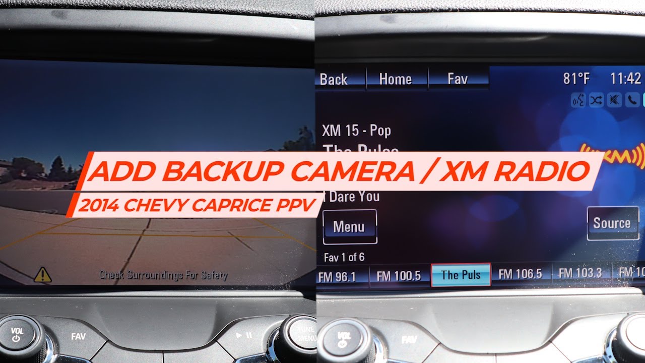 Chevy Caprice PPV - Add a Backup Camera / Activate XM Radio Receiver