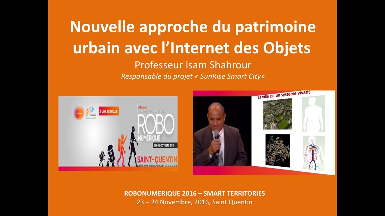 Isam Shahrour - Nouvelle approche du patrimoine urbain avec l’Internet des Objets