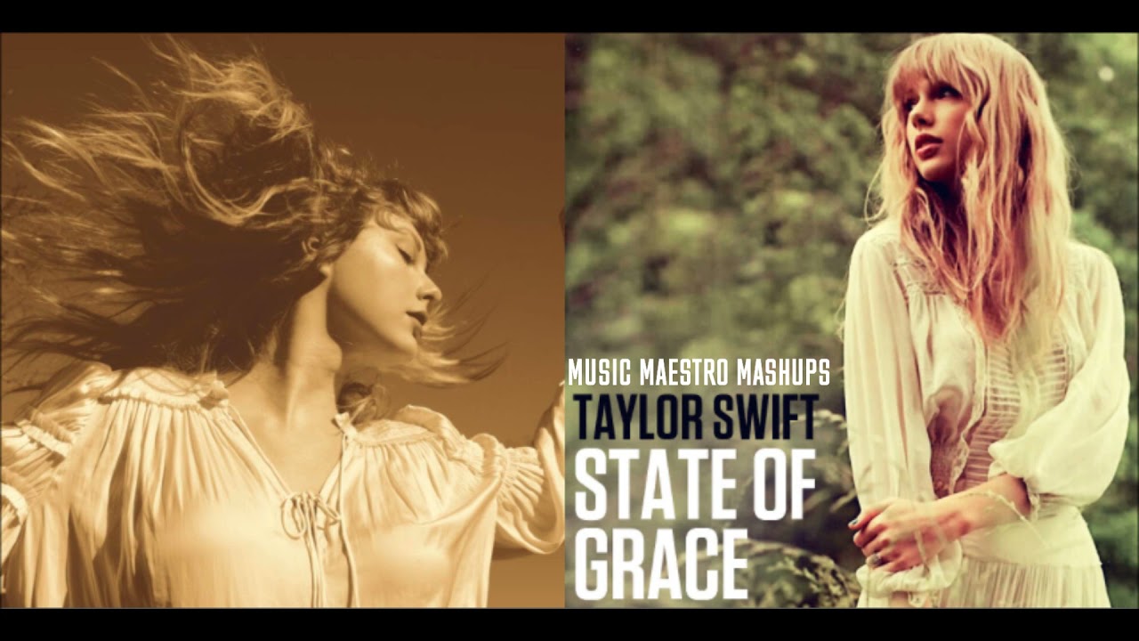 “Mr. Perfectly Fine x State of Grace” [Mashup] - Taylor Swift