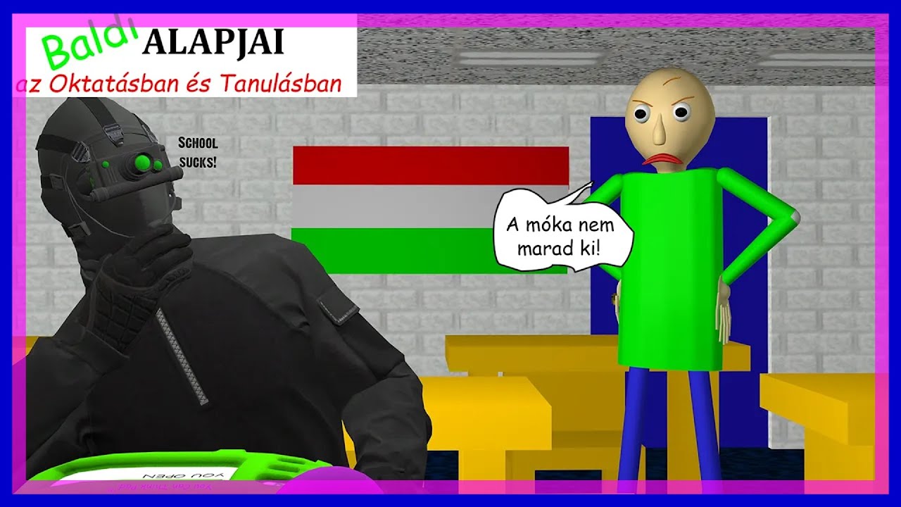 Baldi's basics MAGYARUL || MultyGaming #1