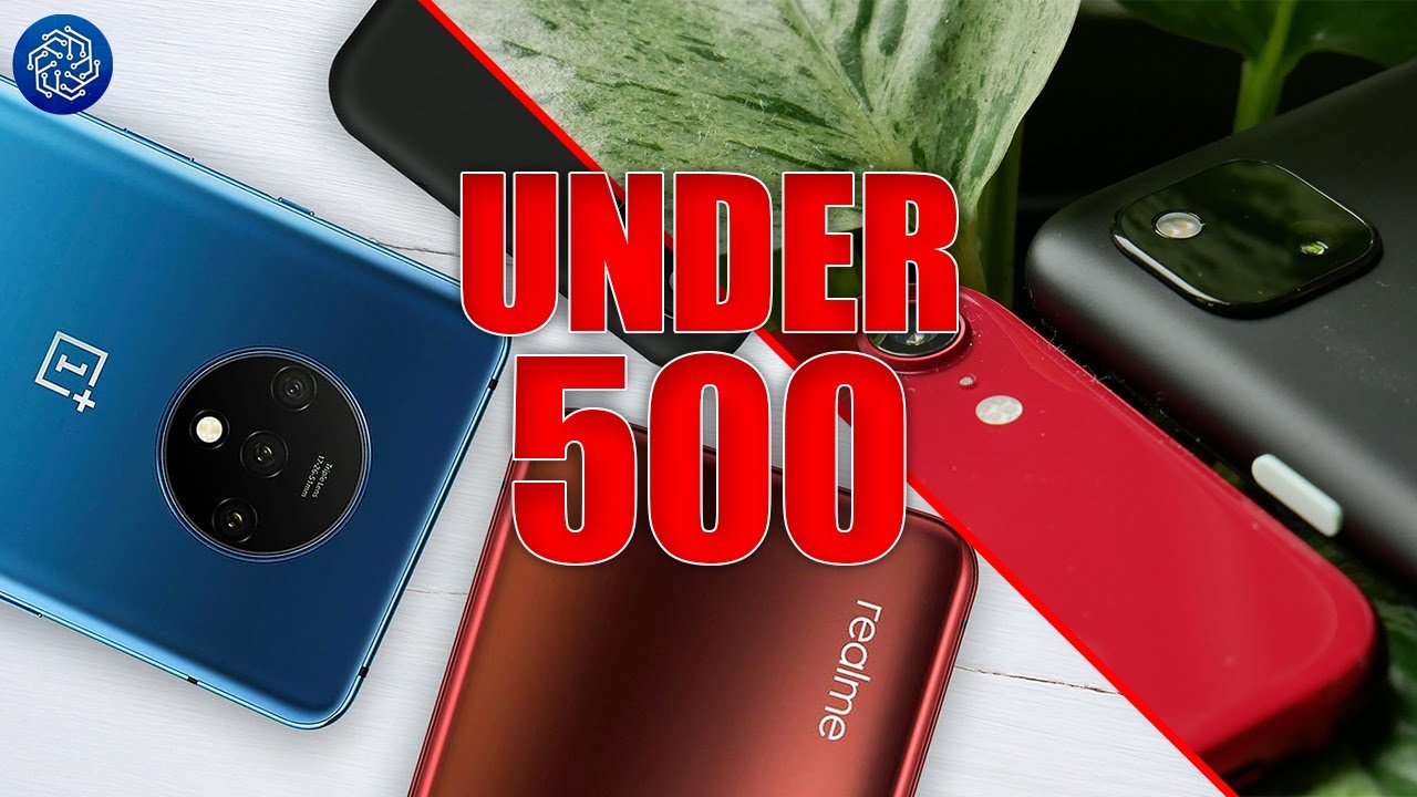 The Best Budget Phones 2021| Under 500$$ | Tech Gadgets