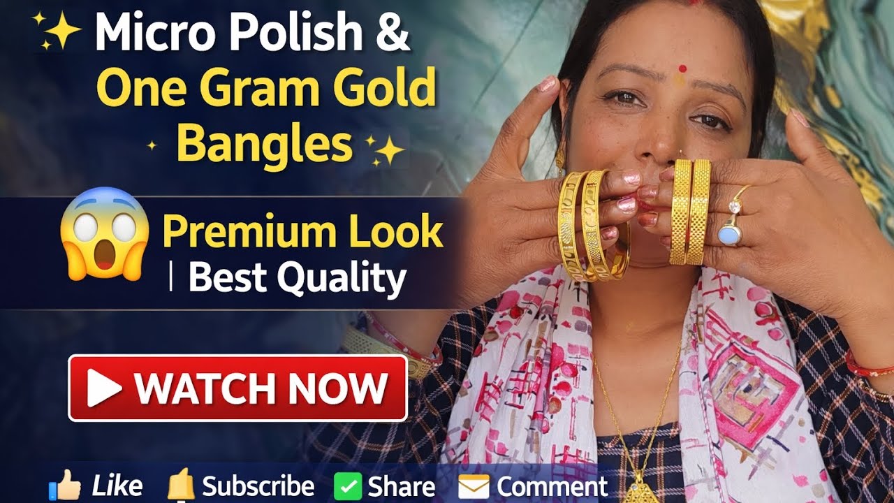 Micro polish & one gram gold polish bangles | #trendingjewellery #likeforlikes #viralvideo#jewellery