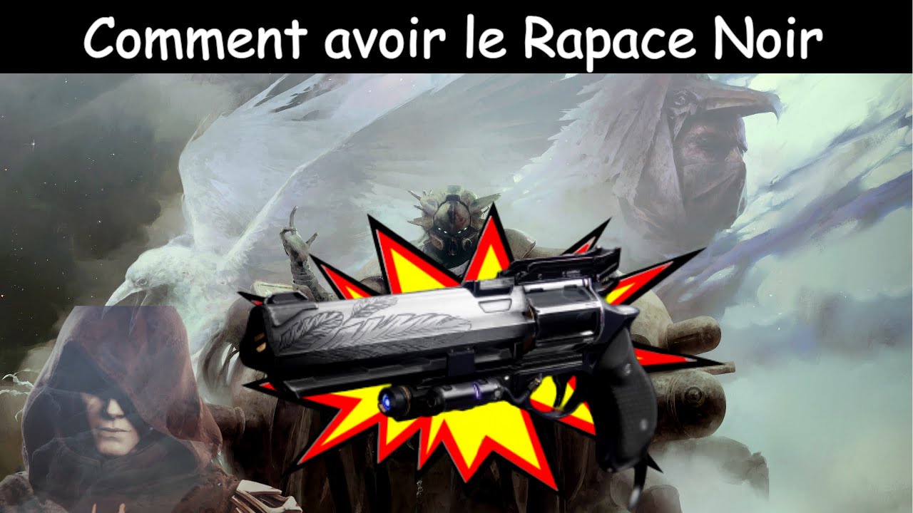 Destiny 2 Qu&ecirc;te au complet du Rapace Noir (explications) comment l'avoir. [Saison de la Traque]