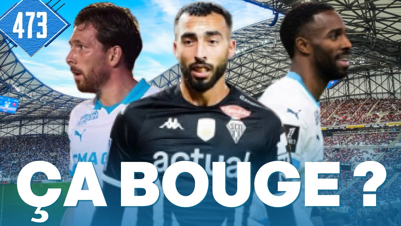 🔥 Mercato OM : 1ère offre pour Abdelli, Les vérités d'Angers, Garcia de retour aux Young Boys ?