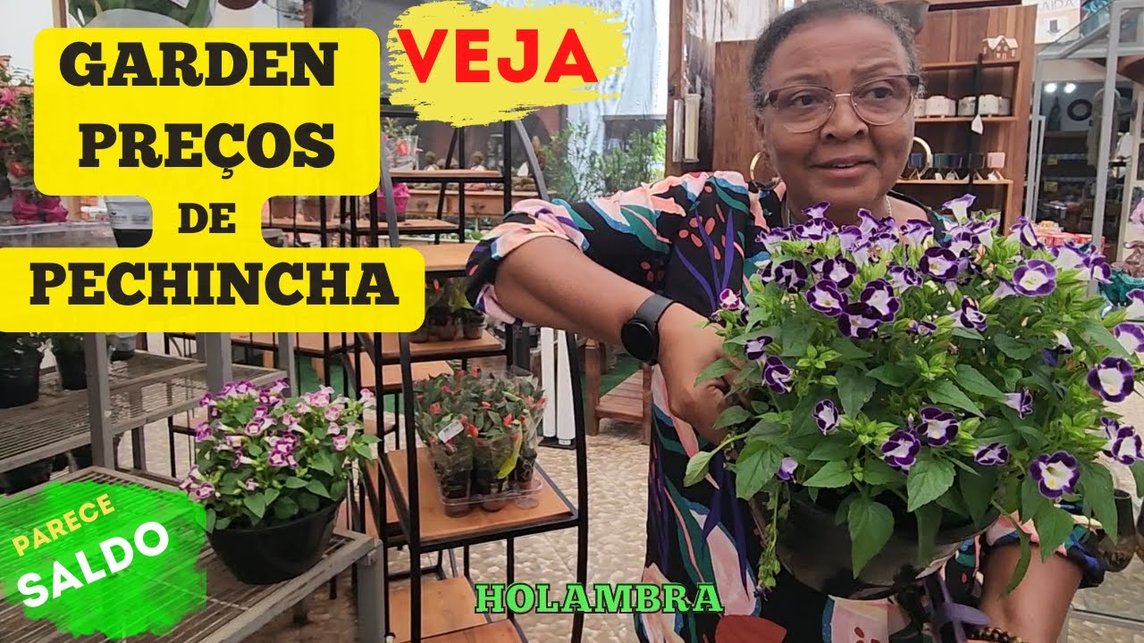 GARDEN COM PREÇO DE PECHINCHA, SALDO | A loja de plantas e flores mais em conta de Holambra.