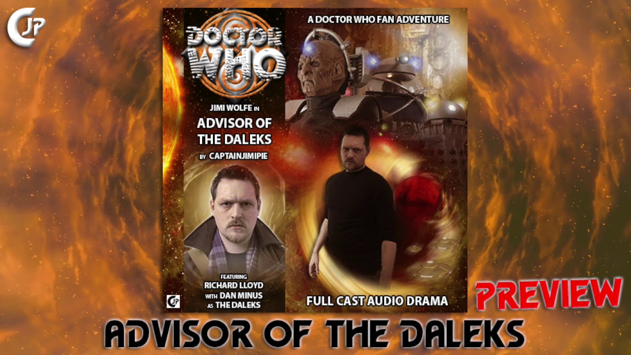 Doctor Who : Audio Adventures - S2EP2 : Advisor Of The Daleks - PREVIEW!