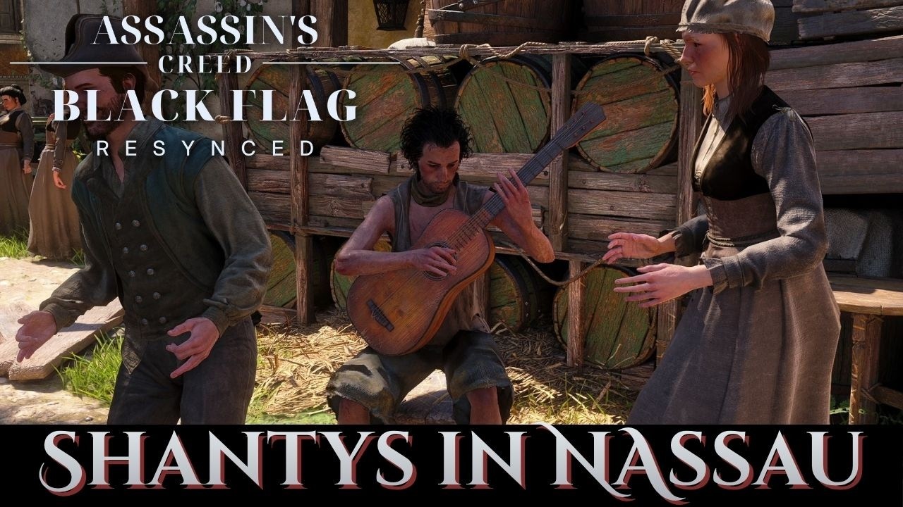 AC Black Flag Resynced: All Song Sheets & Shantys in Nassau (incl. Leave Her, Johnny)
