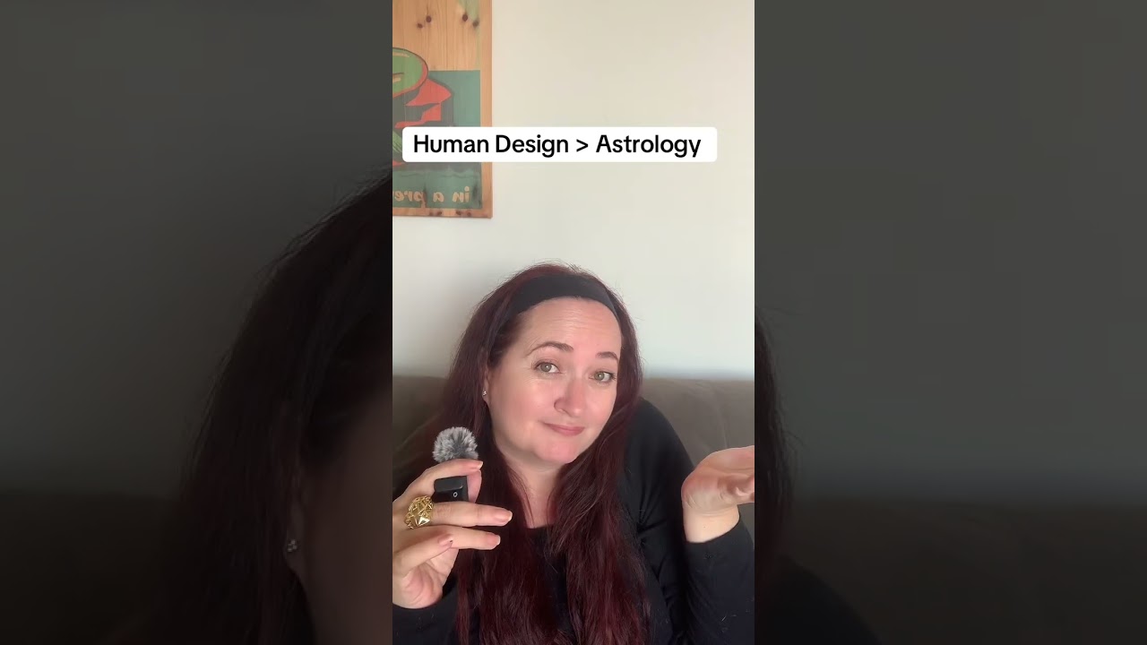 Human Design is Way Better Than Astrology