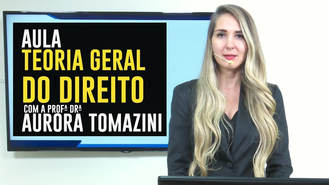 Aula de Teoria Geral do Direito com a Profª Drª Aurora Tomazini